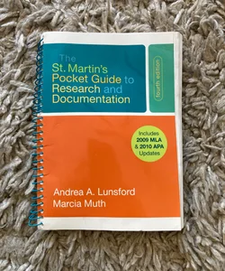 The St. Martin's Pocket Guide to Research and Documentation with 2009 MLA Update