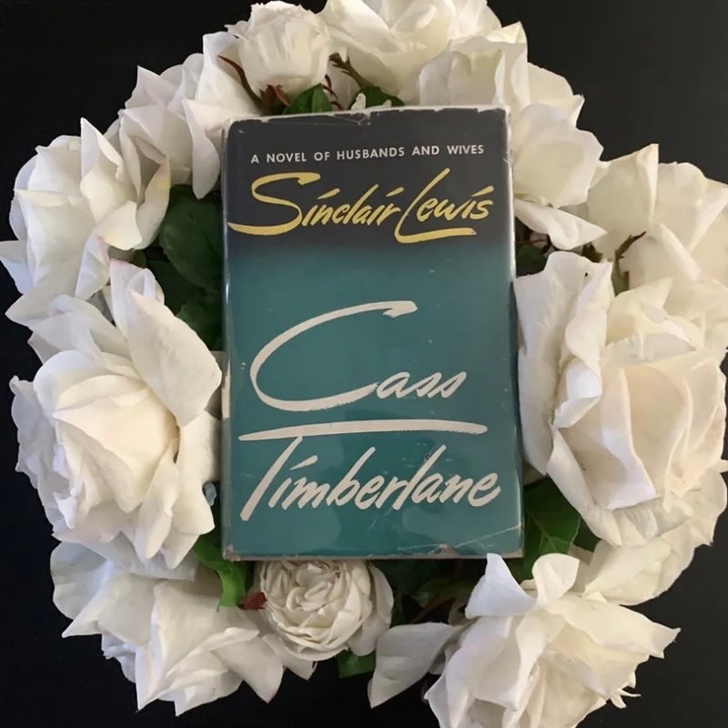 Cass Timberlane by Sinclair Lewis, 1945 First Print.