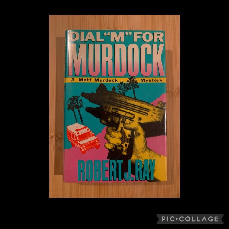 Author Signed DIAL "M" FOR MURDOCK Signed First Edition 1988 ~