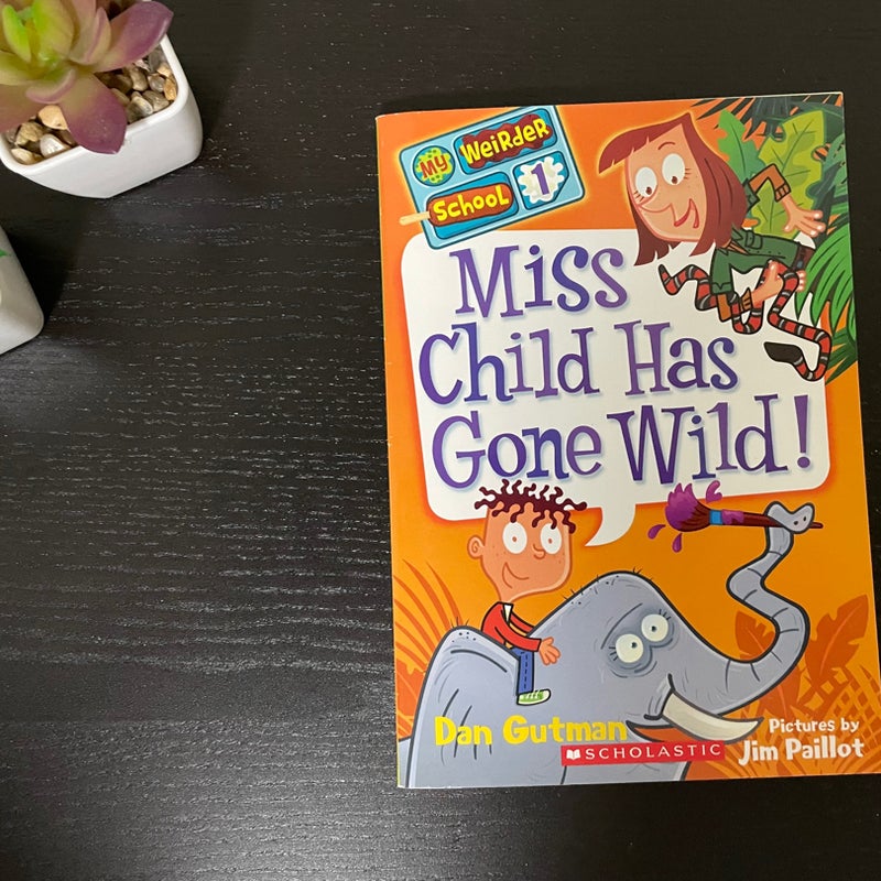 Miss Child Has Gone Wild