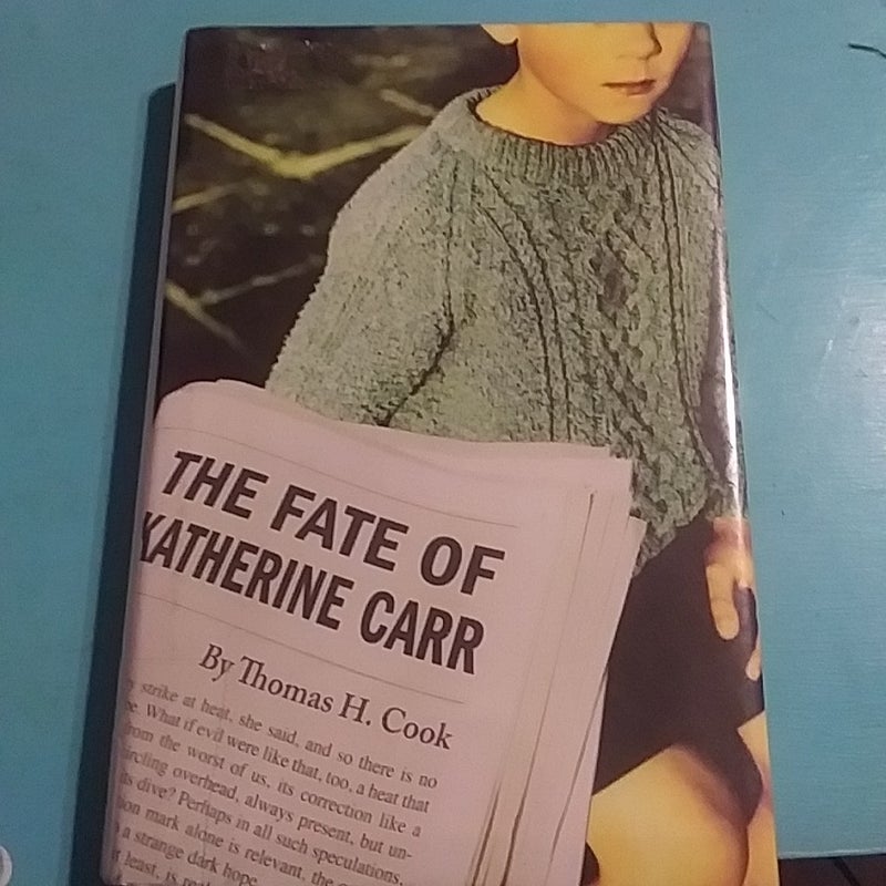 The Fate of Katherine Carr