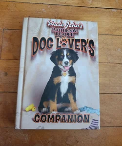 Uncle John's Bathroom Reader Dog Lover's Companion