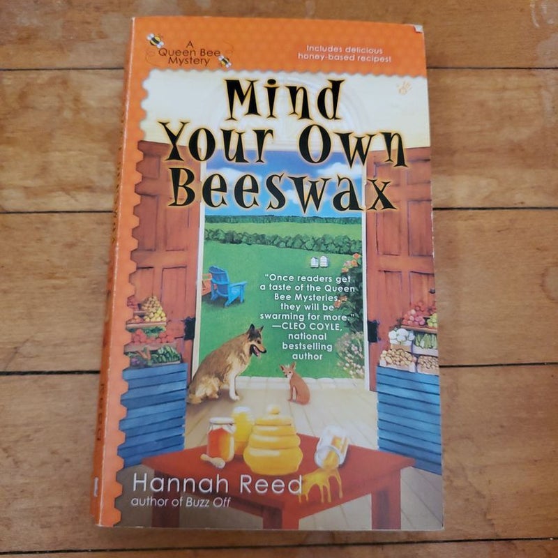 Mind Your Own Beeswax