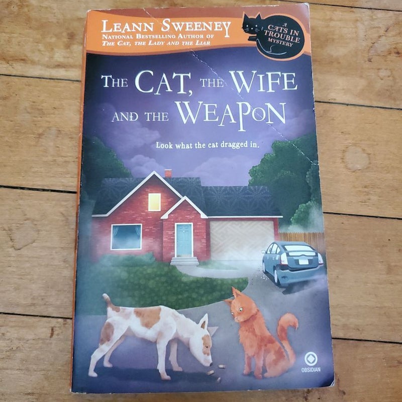The Cat, the Wife and the Weapon