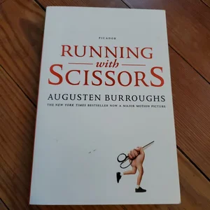 Running with Scissors