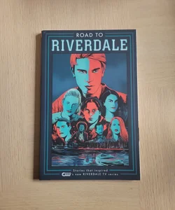 Road to Riverdale