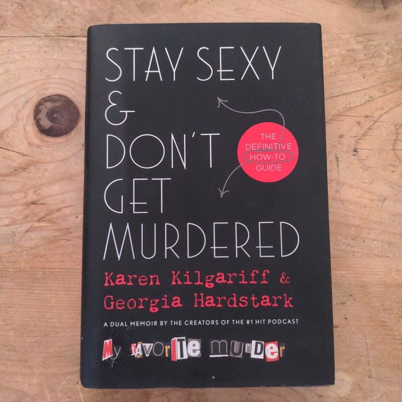 Stay Sexy and Don't Get Murdered