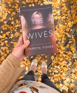 The Wives By Tarryn Fisher 