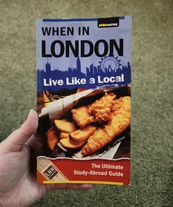When in London-- Live Like a Local