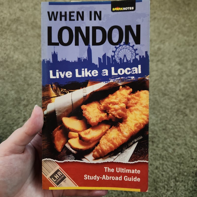 When in London-- Live Like a Local