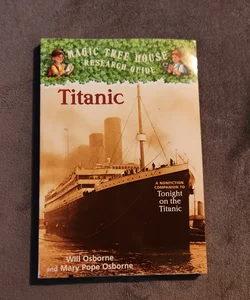 Magic Tree House Research Guide: Titanic