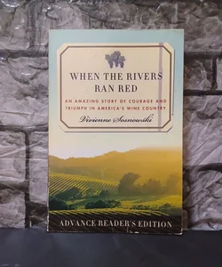 When the Rivers Ran Red