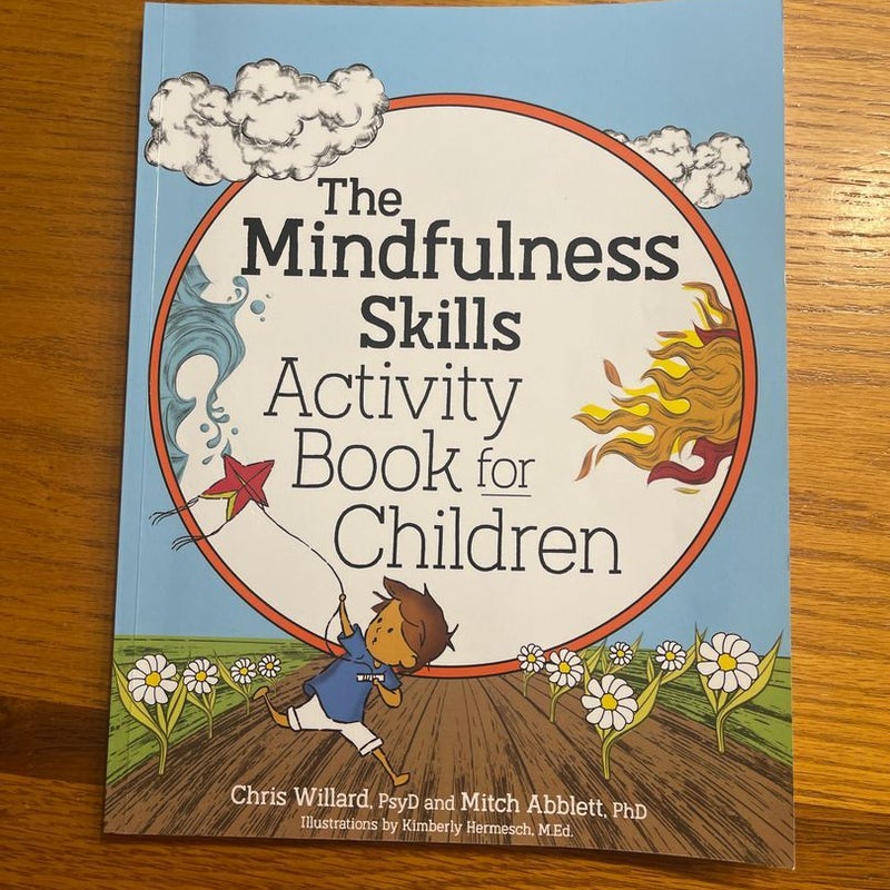 The Mindfulness Skills Activity Book for Children