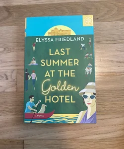 The Last Summer at the Golden Hotel