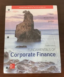 Loose Leaf for Fundamentals of Corporate Finance