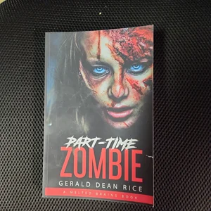 Part-Time Zombie