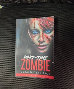 Part-Time Zombie