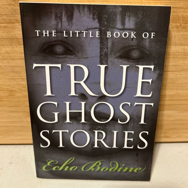 Little book of true ghost stories