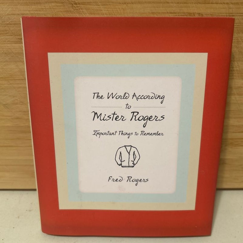 The world according to Mister Rogers