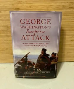 George Washington’s Surprise Attack