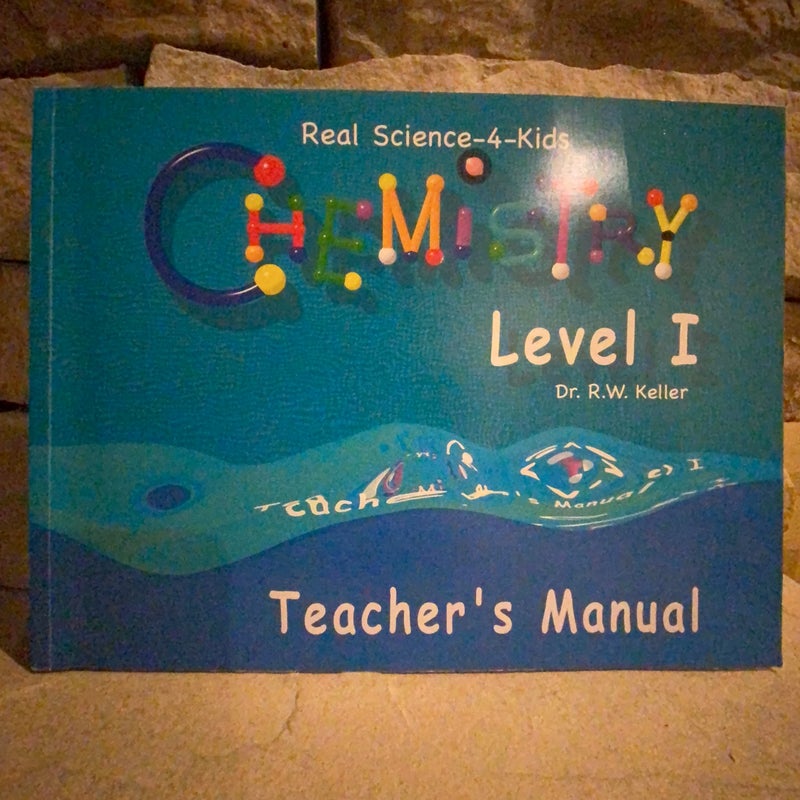 Real Science-4-kids Chemistry Level I Student Textbook