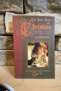 The Little Book of Christian Character and Manners