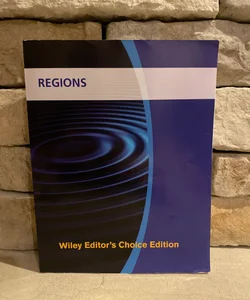Regions - Wiley Editor’s Choice Edition