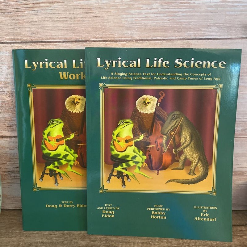 Lyrical Life Science textbook and Workbook