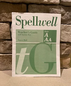 Spell well Teacher’s Guide and Answer Key