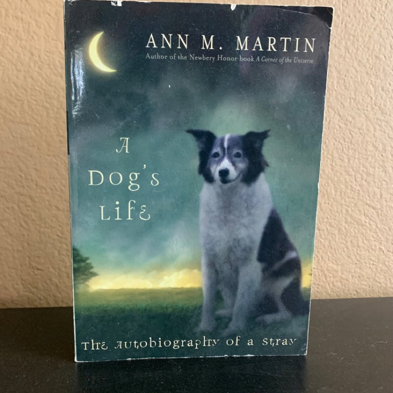 A Dog's Life