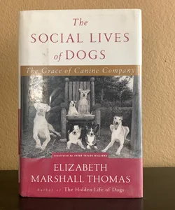 The Social Lives of Dogs