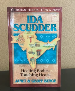 Christian Heroes - Then and Now - Ida Scudder