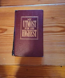 My Utmost for His Highest