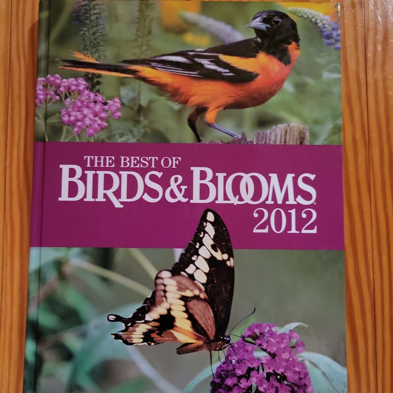 The Best of Birds & Blooms 2012