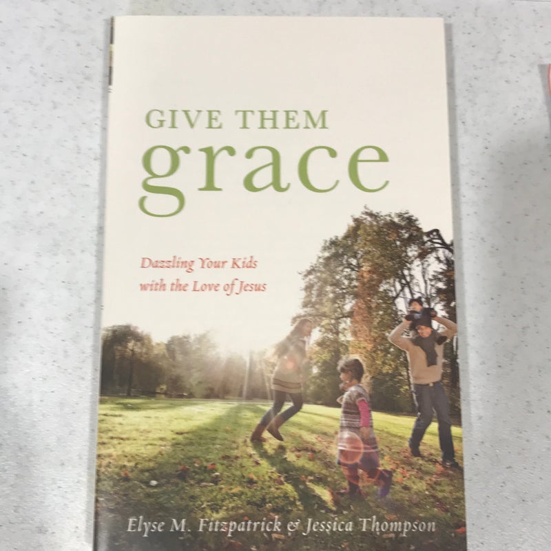 Give Them Grace