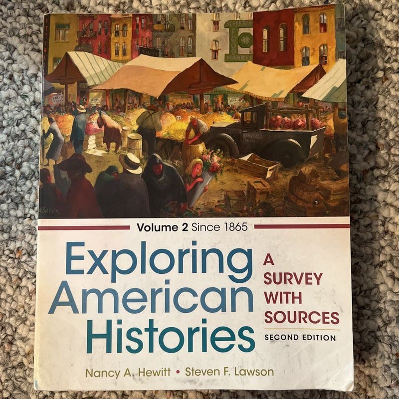 Exploring American Histories, Volume 2