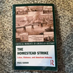 The Homestead Strike