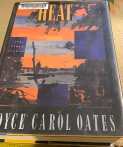 Heat and Other Stories