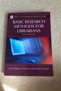 Basic Research Methods for Librarians, 5th Edition