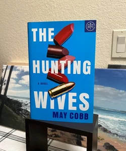 The Hunting Wives