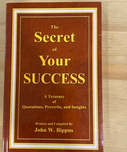 The Secret of Your Success