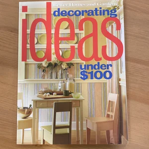 Decorating Ideas under $100