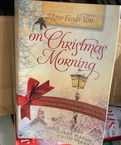Love Finds You on Christmas Morning