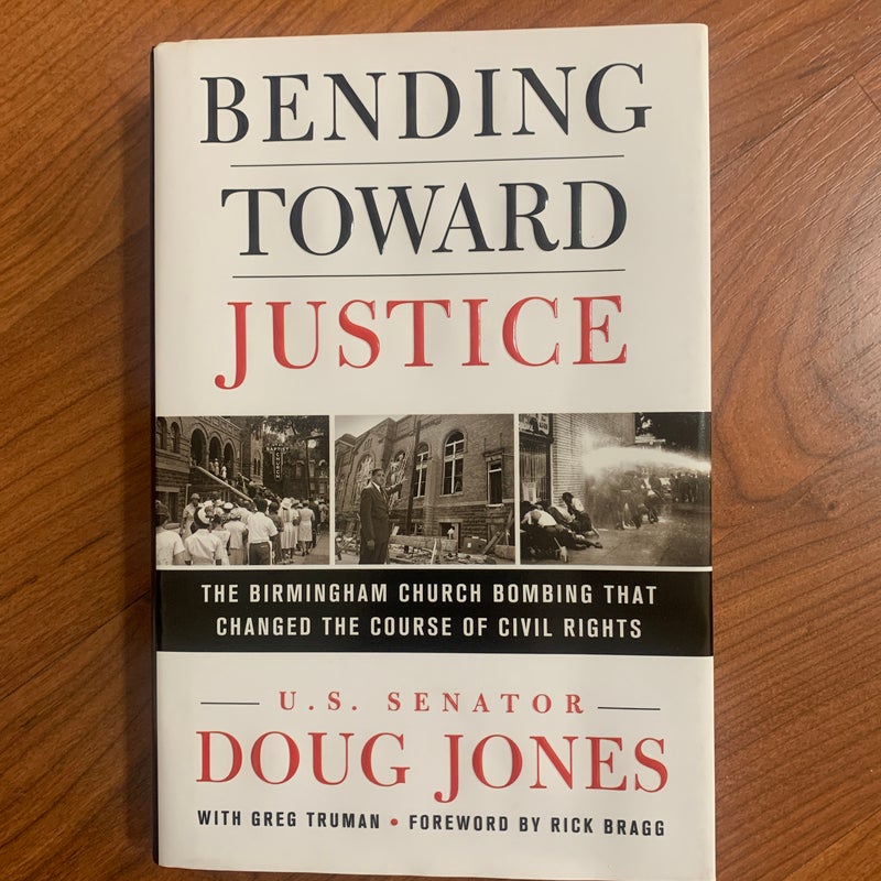 Bending Toward Justice by Doug Jones, Hardcover Pango Books