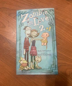 Zombie in Love 2 + 1