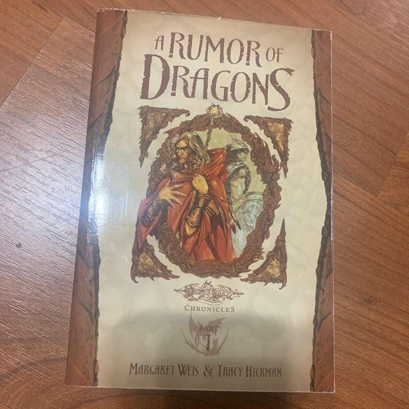 A Rumor of Dragons Chronicles  Part 1