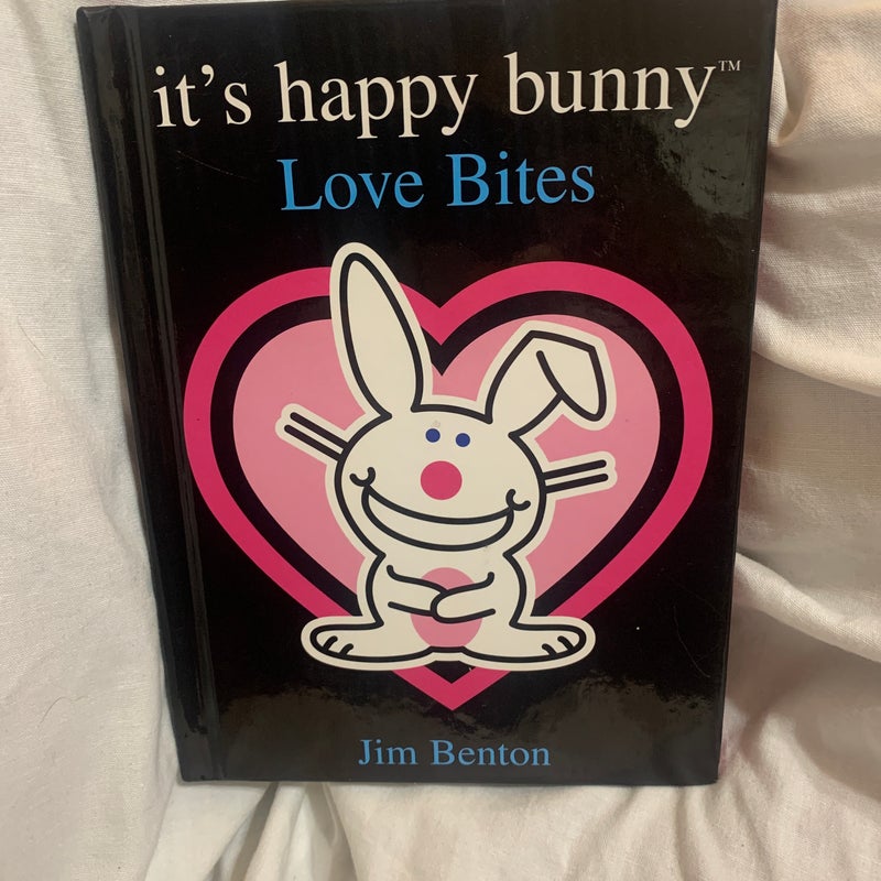 It’s Happy Bunny: Love Bites