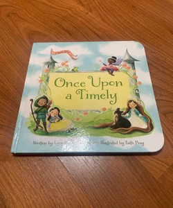 Once upon a Timely. XL 10x10 Board Book