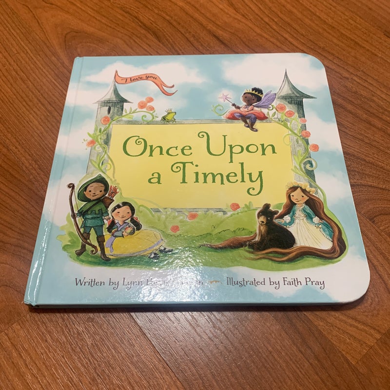 Once upon a Timely. XL 10x10 Board Book