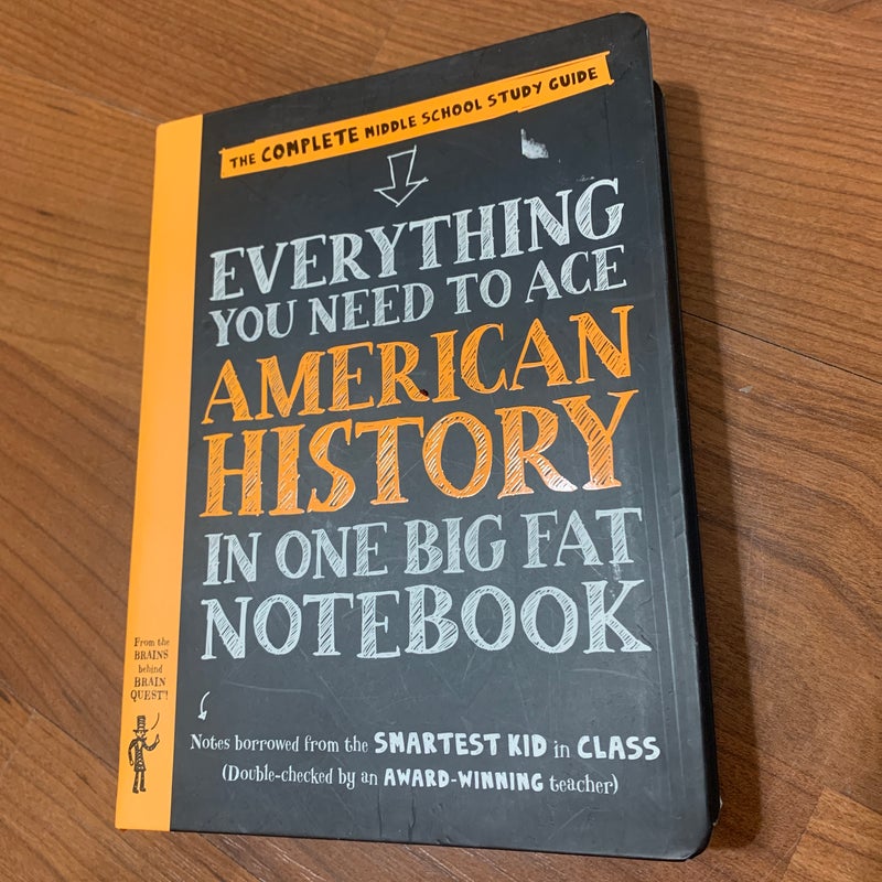 Everything You Need to Ace American History in One Big Fat Notebook